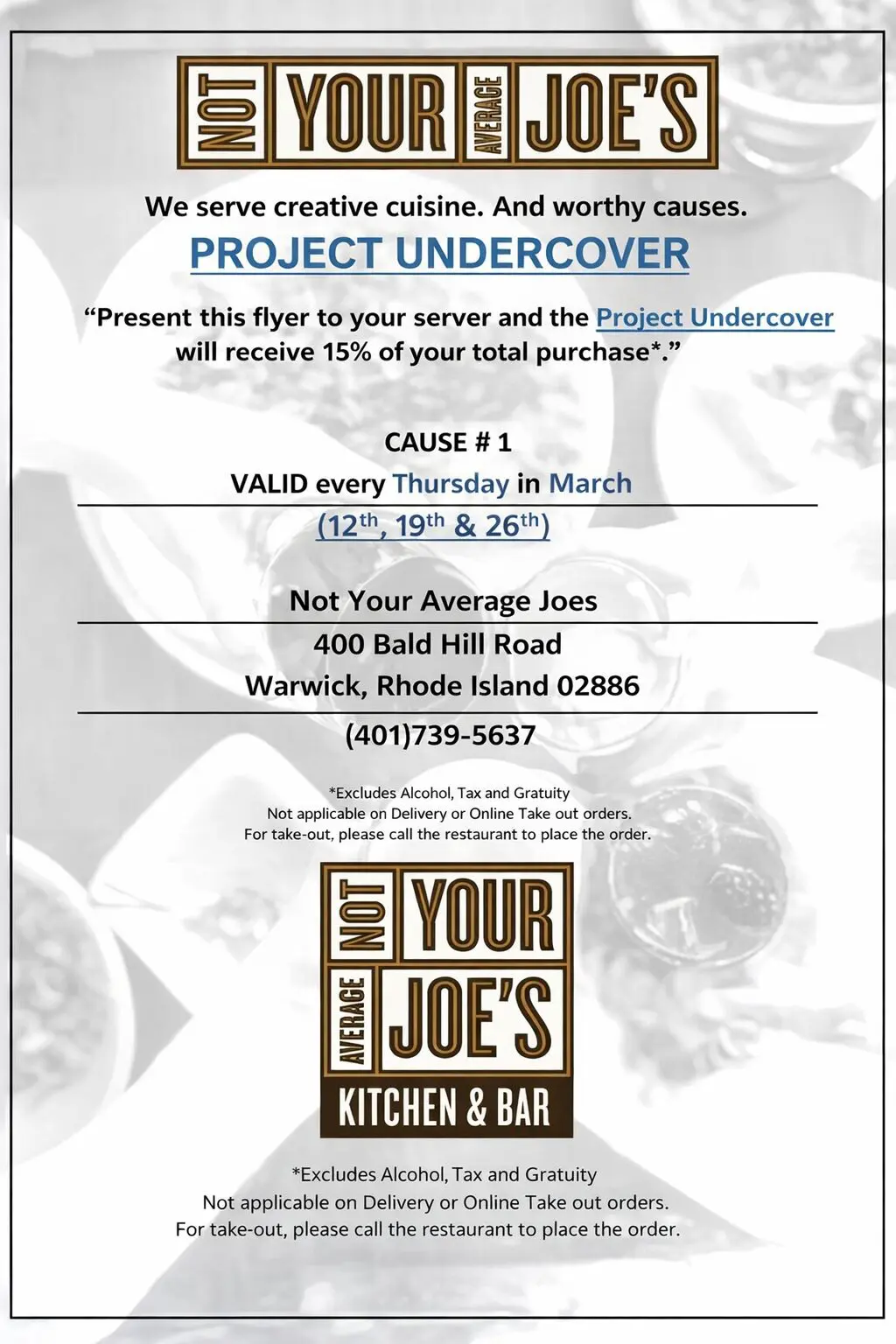 Dine out flyer...or just mention your there for Project Undercover